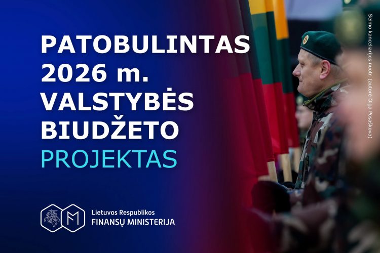 Vyriausybė pritarė patobulintam 2026-2028 metų valstybės biudžeto projektui