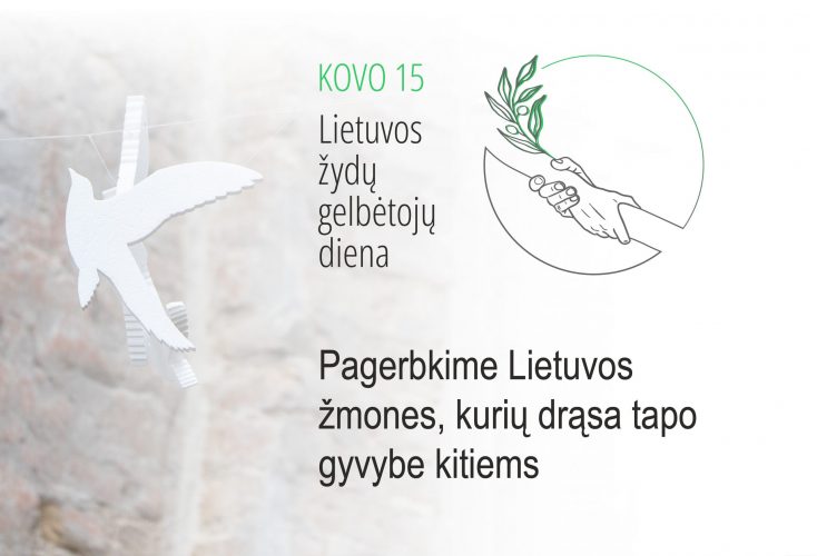 Kovo 17-ąją kviečiame minėti Lietuvos žydų gelbėtojų dieną