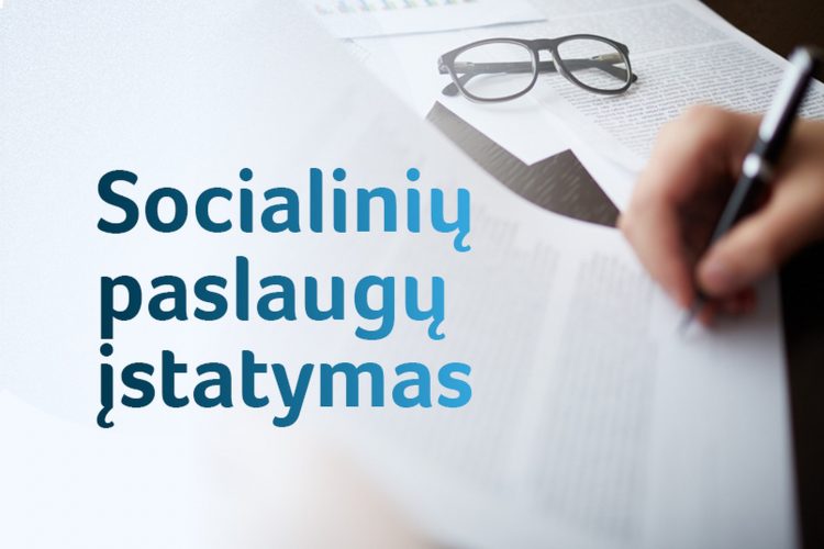 Pritarta pokyčiams socialinių paslaugų srityje: daugiau saugumo ir galimybė studentams