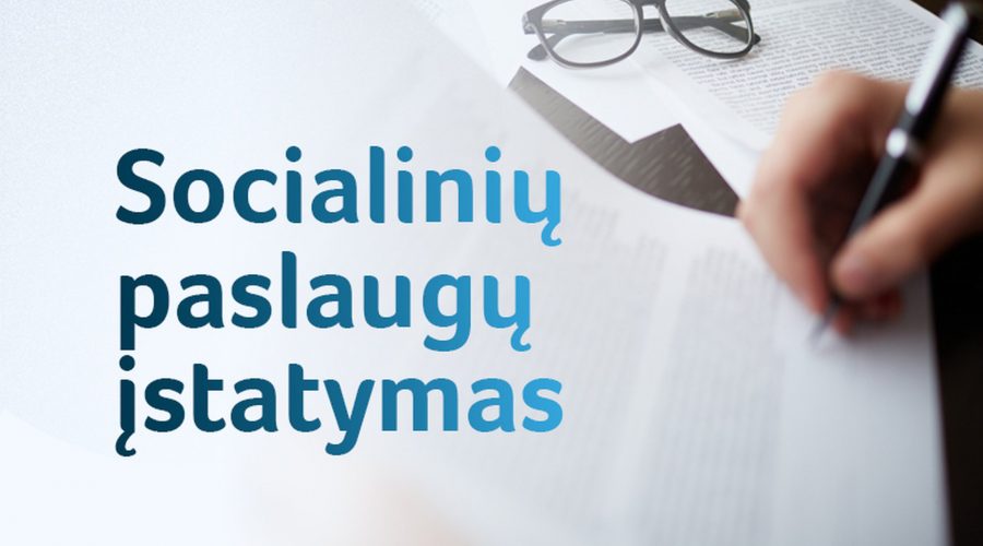 Pritarta pokyčiams socialinių paslaugų srityje: daugiau saugumo ir galimybė studentams